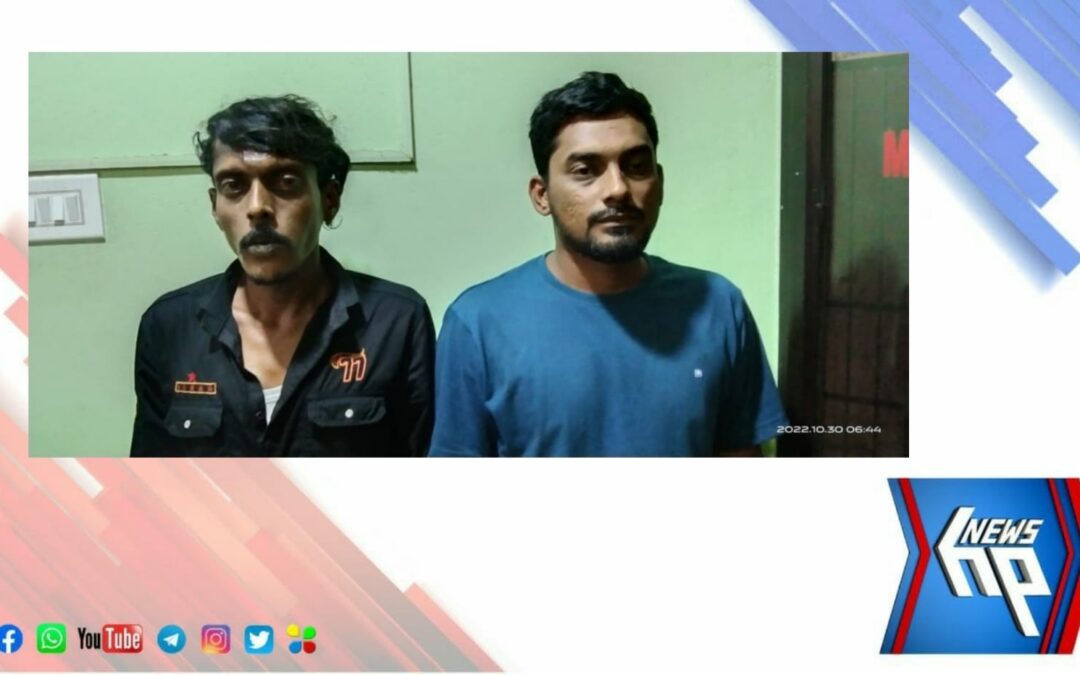 പിടികിട്ടാപുള്ളിയായ അന്തർ സംസ്ഥാന ലഹരി കടത്ത് സംഘത്തലവനും ,കൂട്ടാളിയും അറസ്റ്റിൽ